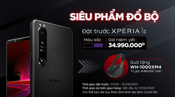 Sony Việt Nam tặng tai nghe 8,5 triệu đồng cho người mua sớm Xperia 1 III