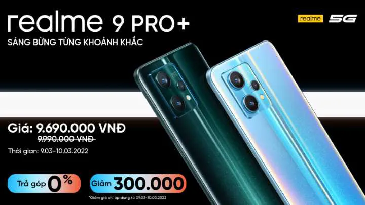 realme công bố giá bán của realme 9 Pro Series và realme C35: dao động từ 4 đến 10 triệu đồng