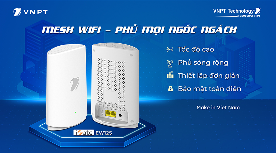 Sản phẩm Mesh Wifi của VNPT Technology đạt giải “Make in Vietnam”