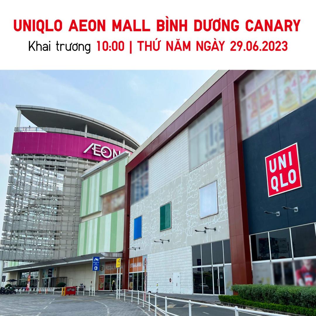 Uniqlo công bố khai trương cửa hàng Uniqlo Aeon Mall Bình Dương Canary vào ngày 29 tháng 06