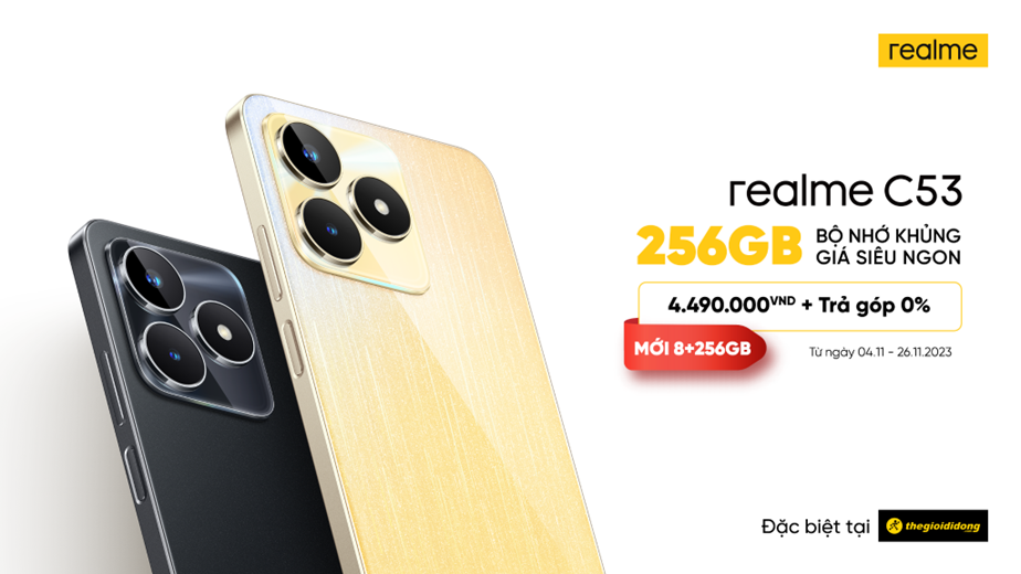 realme C53 có thêm bản RAM 8GB, bộ nhớ trong 256GB, chính thức mở bán riêng tại Thế Giới Di Động