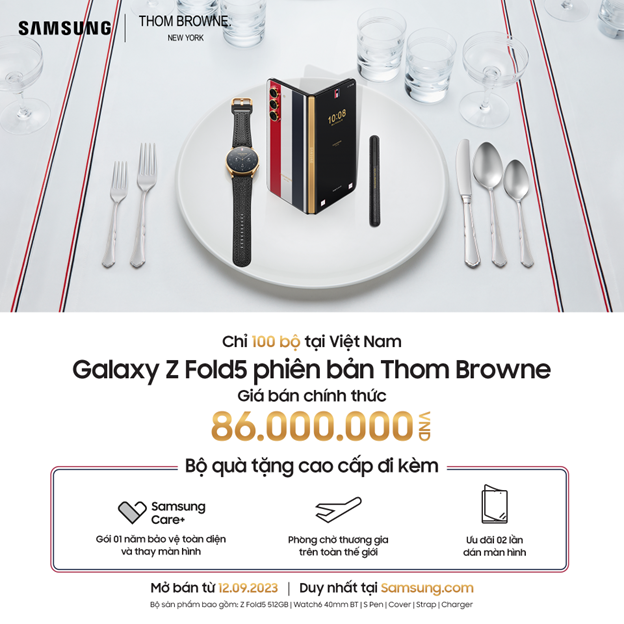 Samsung ra mắt phiên bản đặc biệt Galaxy Z Fold5 và Watch6 Thom Browne tại Việt Nam, giới hạn 100 bộ, giá “chỉ” hơn 80 triệu đồng