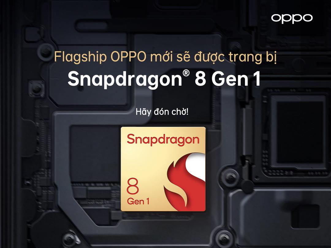 Oppo Find X4 Pro sẽ ra mắt vào quý 1/2022, sử dụng Snapdragon 8 Gen 1