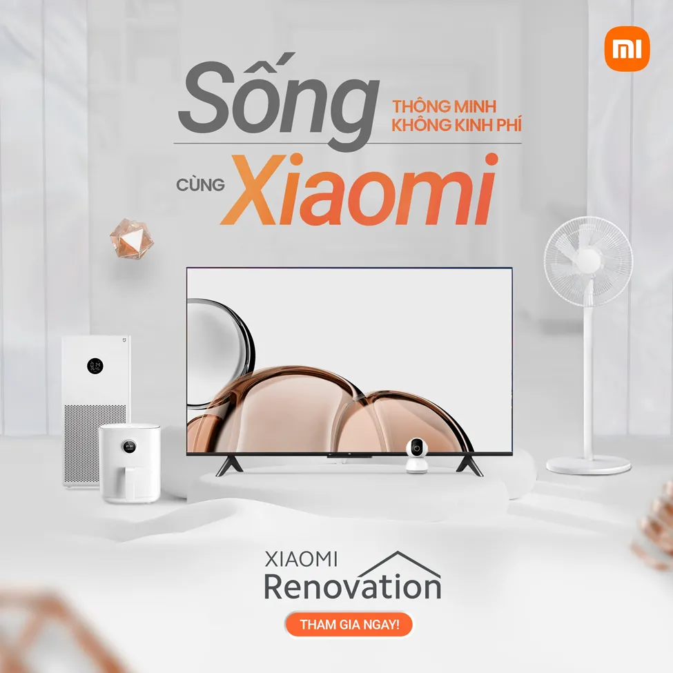 Xiaomi Việt Nam mở chiến dịch Renovation cải tạo không gian sống của người dùng với loạt thiết bị thông minh