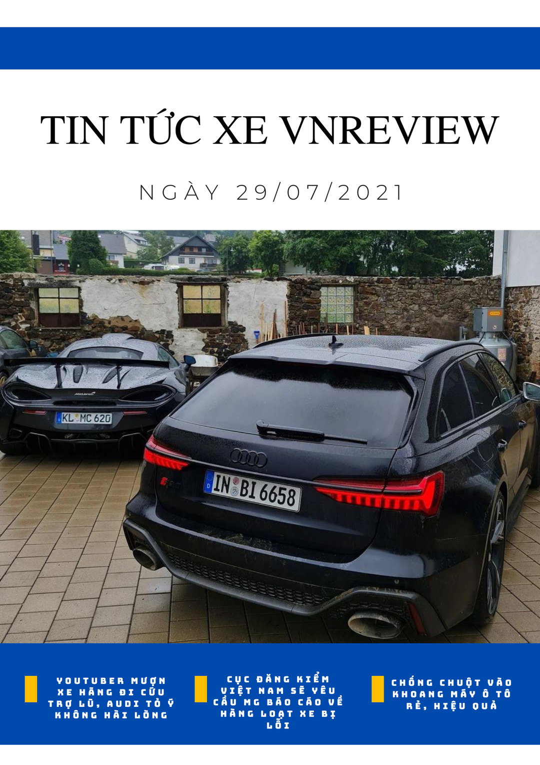 Điểm tin HOT ngày 29/07/2021: Youtuber mượn xe hãng đi cứu trợ lũ, hãng không hài lòng Điểm tin HOT ngày 29/07/2021: Youtuber mượn xe hãng đi cứu trợ lũ, hãng không hài lòng