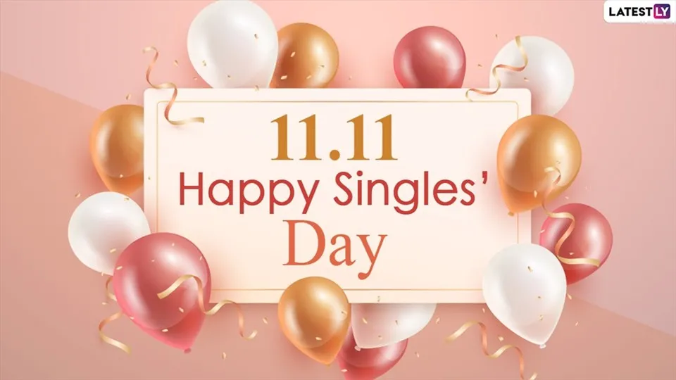 Nguồn gốc và ý nghĩa của Lễ độc thân 11.11 ít người biết Nguồn gốc và ý nghĩa của Lễ độc thân 11.11 ít người biết