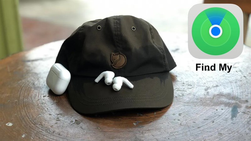 Cách nhận thông báo khi để quên AirPods Pro trên iOS 15 Cách nhận thông báo khi để quên AirPods Pro trên iOS 15