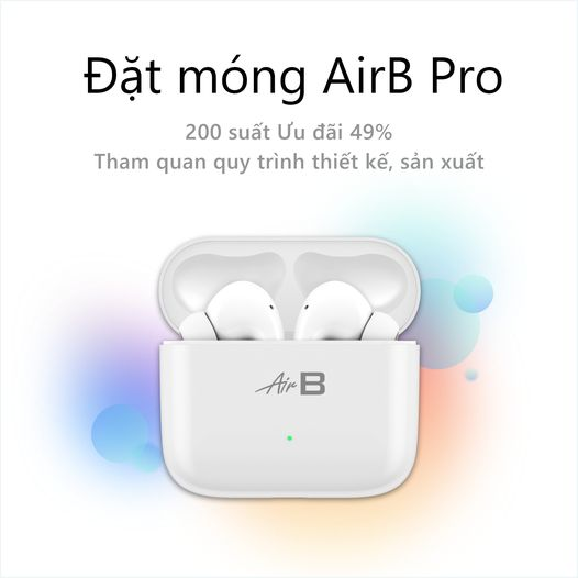 CEO Nguyễn Tử Quảng bất ngờ cho “đặt móng” tai nghe AirB Pro, mời đi thăm nhà máy CEO Nguyễn Tử Quảng bất ngờ cho “đặt móng” tai nghe AirB Pro, mời đi thăm nhà máy
