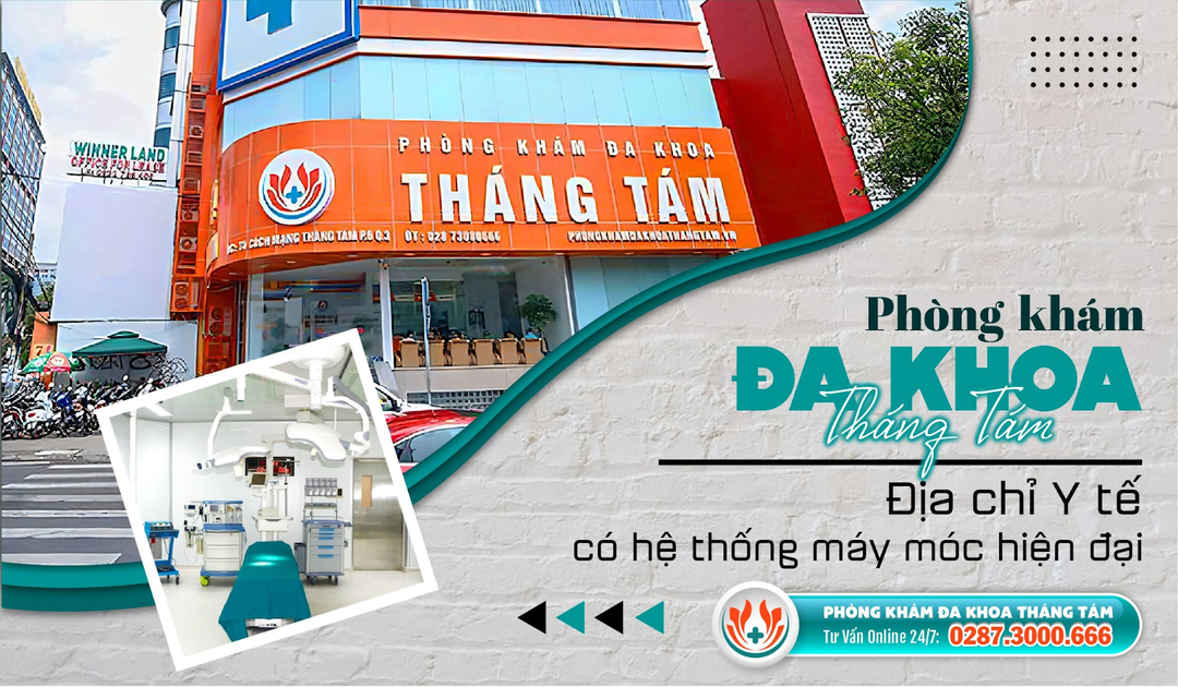 Phòng khám Đa khoa Tháng Tám: Cung cấp dịch vụ y tế chuyên nghiệp Phòng khám Đa khoa Tháng Tám: Cung cấp dịch vụ y tế chuyên nghiệp