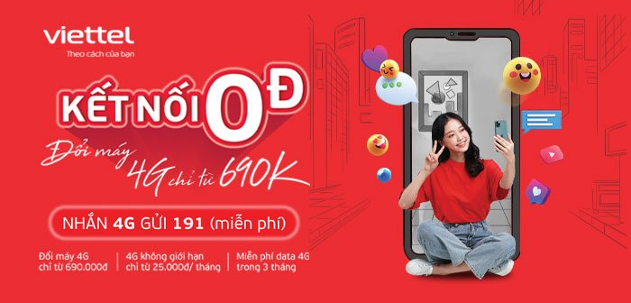 Viettel công bố chương trình “Kết nối 0 đồng”: bán điện thoại 4G giá rẻ, tặng data 4G miễn phí Viettel công bố chương trình “Kết nối 0 đồng”: bán điện thoại 4G giá rẻ, tặng data 4G miễn phí